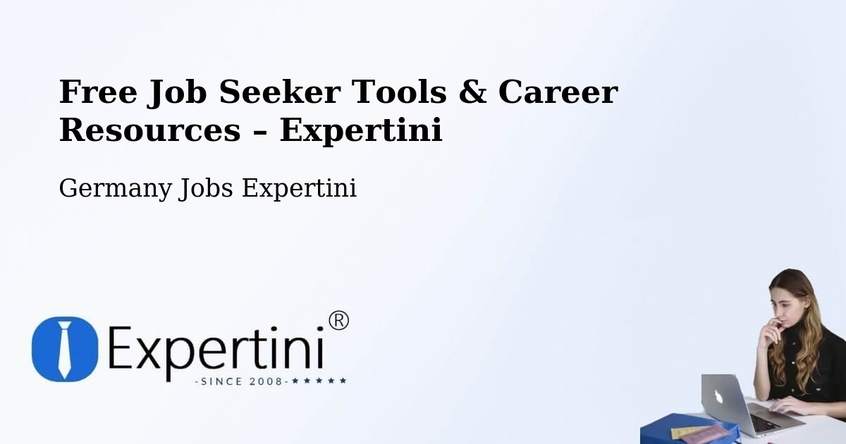 Free Job Seeker Tools & Career Resources – Lahr - Lahr, Germany Jobs Expertini
