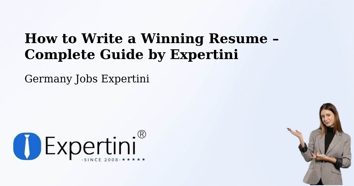 Resume Writing Guide for Job Seekers – Lahr - Lahr, Germany Jobs Expertini